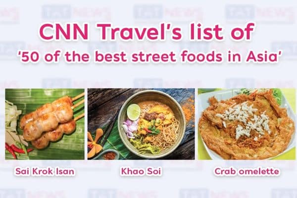3 Thai Street Foods Included CNN Travel’s Best Street Foods in Asia List